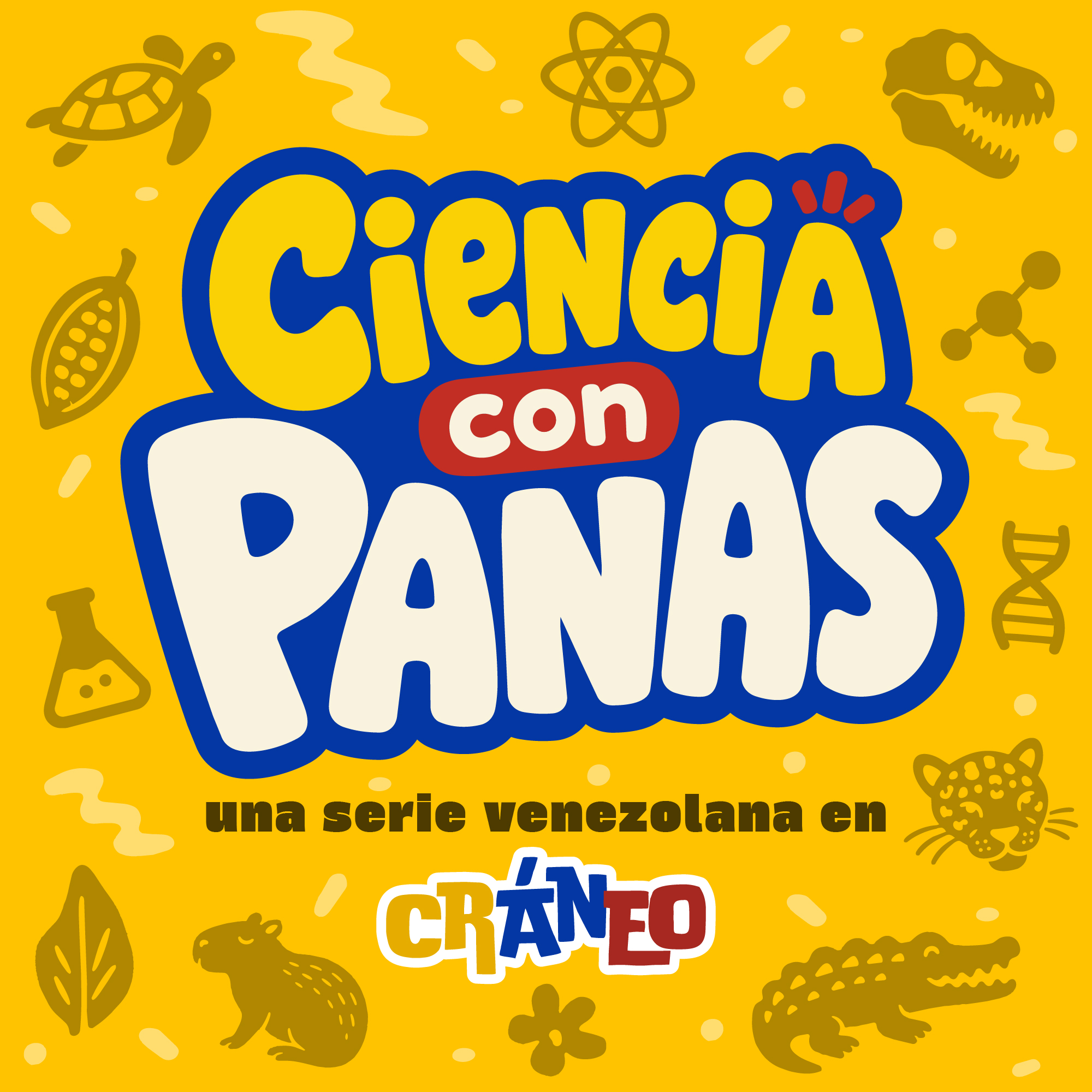 Ciencia con Panas, una serie venezolana en Cráneo